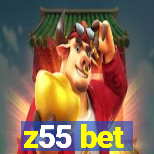 z55 bet